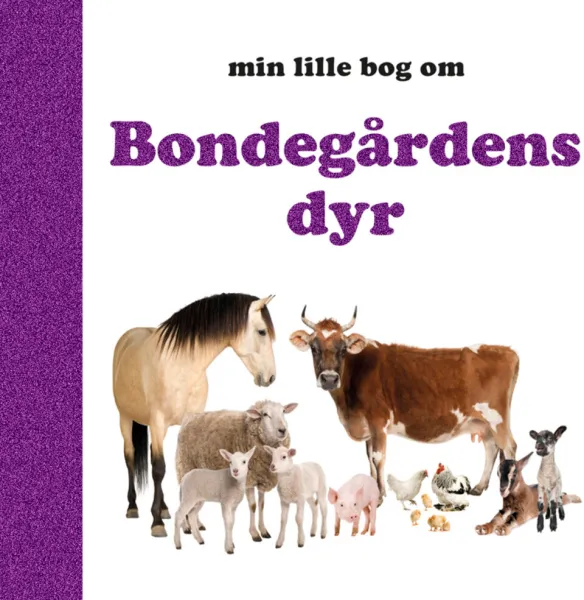 Min lilla bok om bondgårdens djur